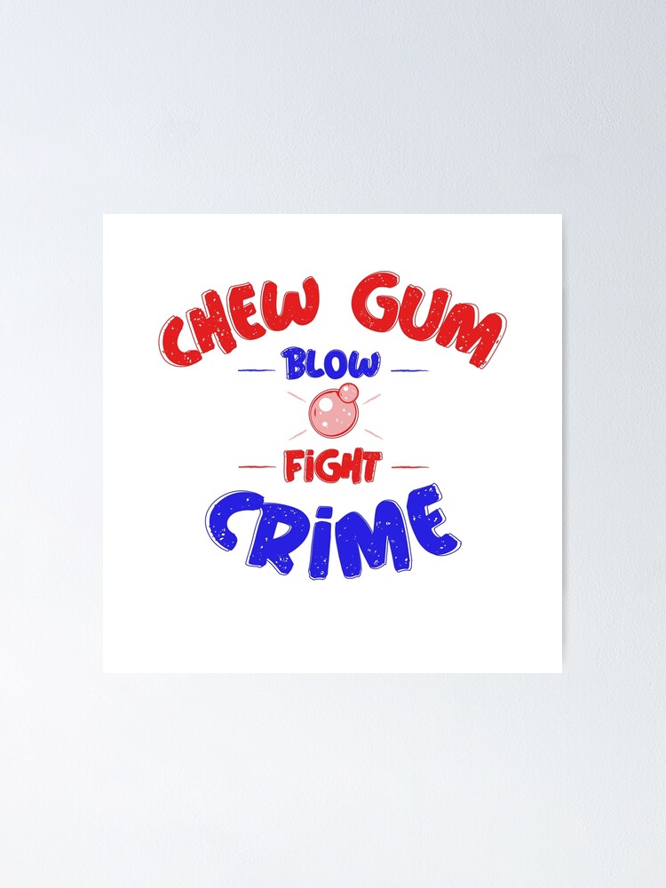 Vintage Chew Gum Blow Bubble Fight Crime Poster By Linneke Redbubble