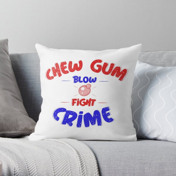 Chew Gum Blow Bubbles Fight Crime Throw Pillow By Linneke Redbubble