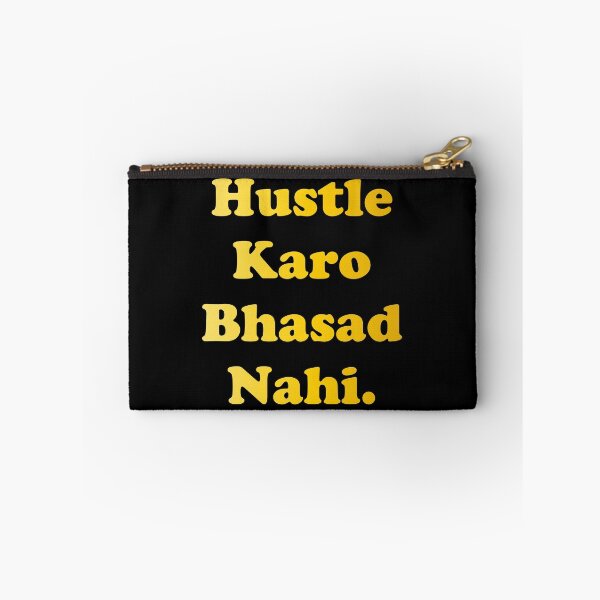 Item preview, HUSTLE KARO BHASAD NAHI designed and sold by MallsD.