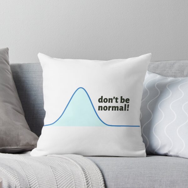 Item preview, don't be normal designed and sold by FunnyGrief.