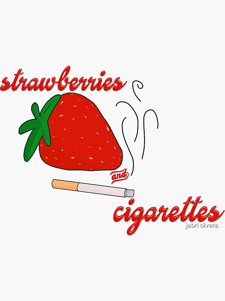 "strawberries and cigarettes" Sticker by idletown Redbubble