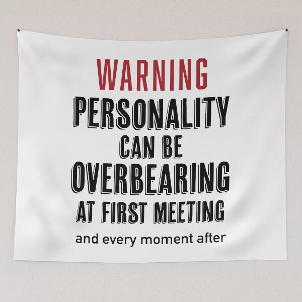 Item preview, Overbearing Personality designed and sold by DallieP.