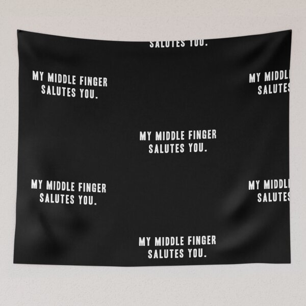 Item preview, MY MIDDLE FINGER SALUTES YOU! FUNNY GIFT IDEA designed and sold by JamesandLuis.