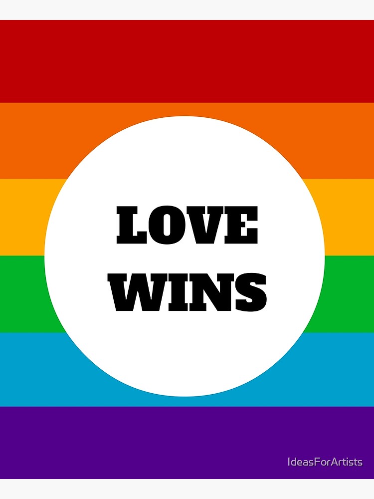 Love Wins Gay Pride Canvas Print By Ideasforartists Redbubble 2811
