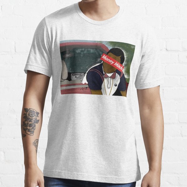 money making mitch t shirt