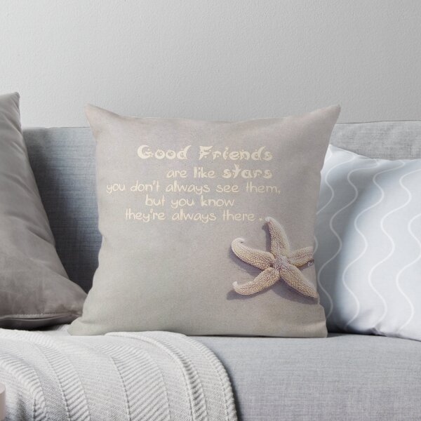 Good Friends are like stars Throw Pillow