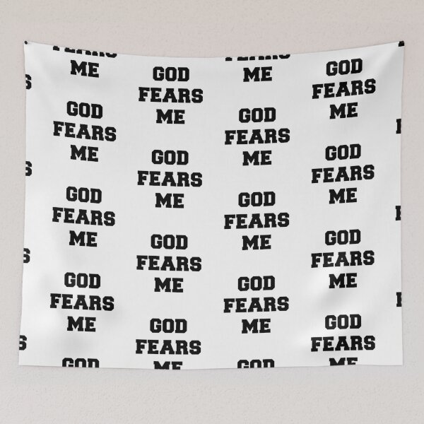 Item preview, god fears me designed and sold by ThatGirlTheyKno.