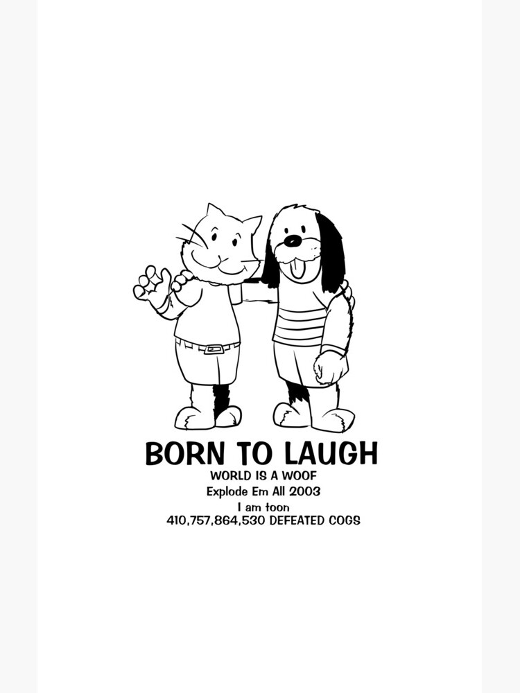 BORN TO LAUGH by Emmytwofive