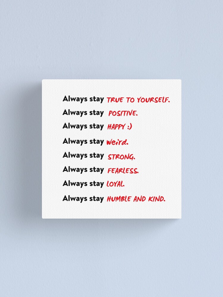 Positive Words Motivational Inspiring Be Kind Quotes Good Vibes Sticker Packs Words Of Encouragement Always Stay Canvas Print By Avit1 Redbubble