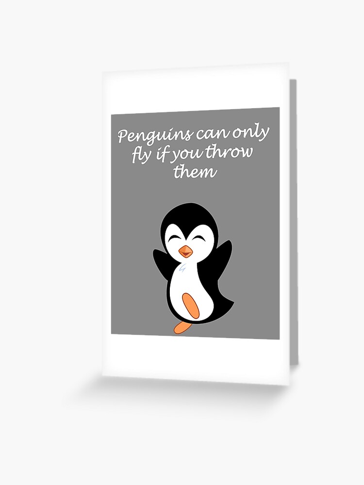 Lustiger Spruch Uber Pinguine Grusskarte Von Spanky3328 Redbubble