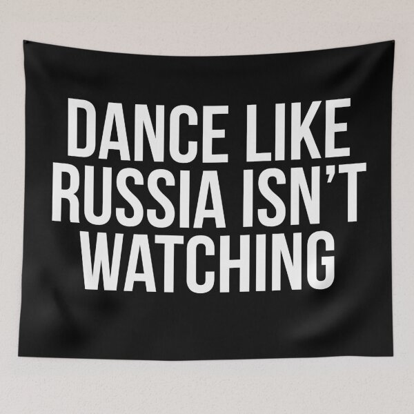 Item preview, Dance Like Russia Isn't Watching designed and sold by bpcreate.