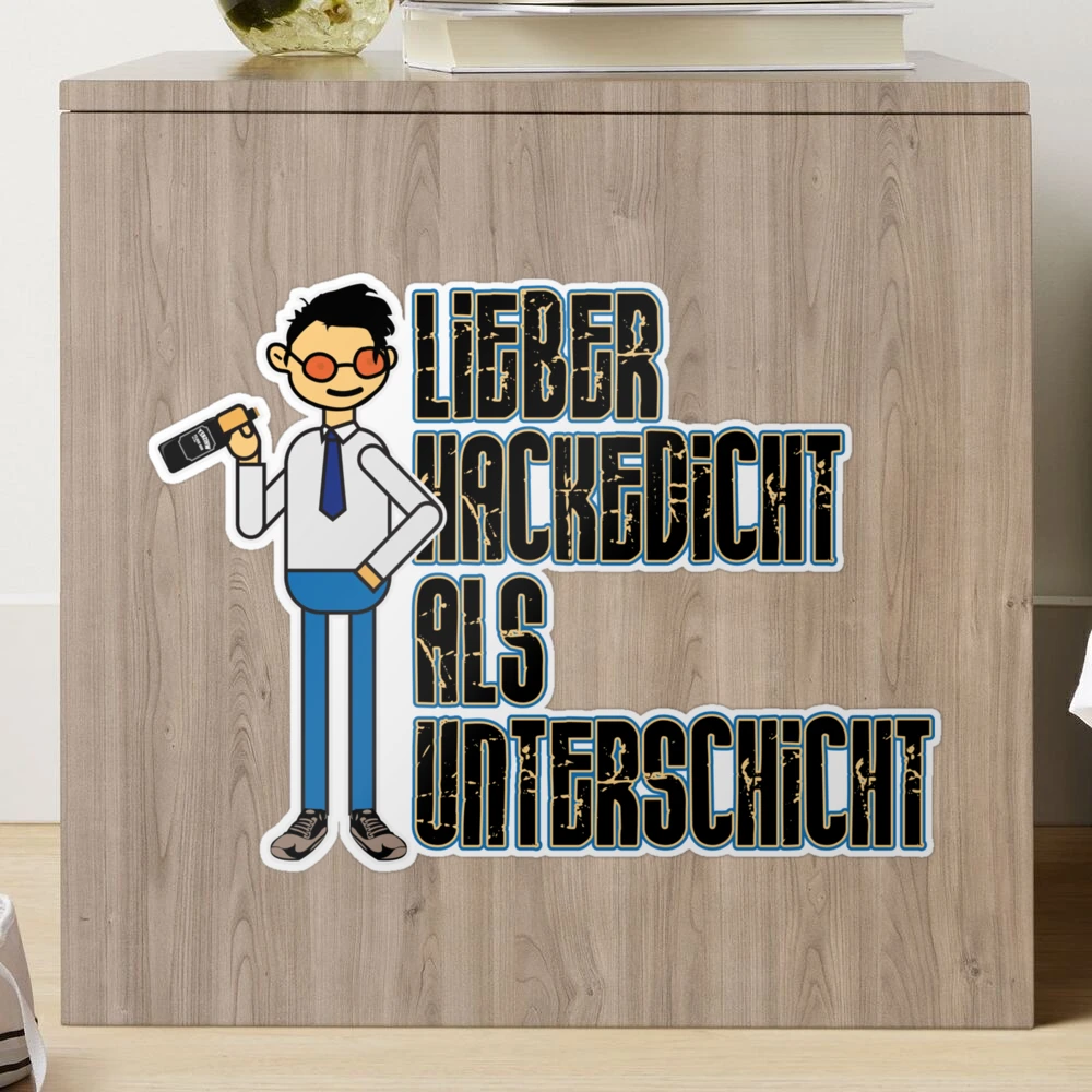 Sticker mit BWL-Lieber hackedicht als Unterschicht von qurako | Redbubble