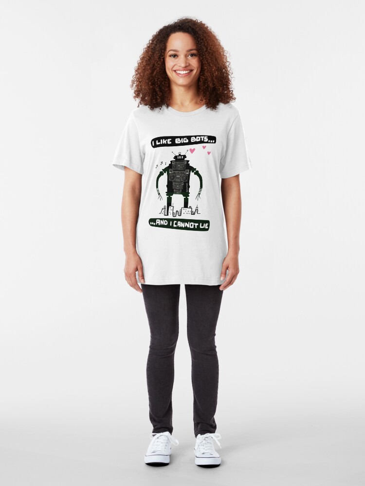 Alternate view of I Like Big Bots... Slim Fit T-Shirt