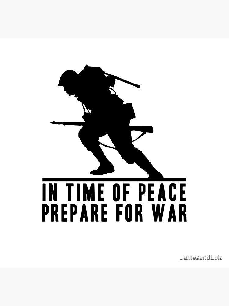  in time of peace prepare for war gift idea art board print for sale
