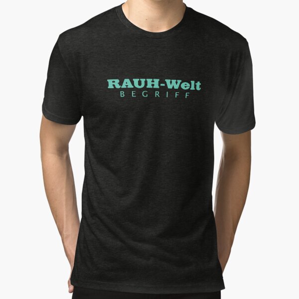 rauh welt begriff shirt