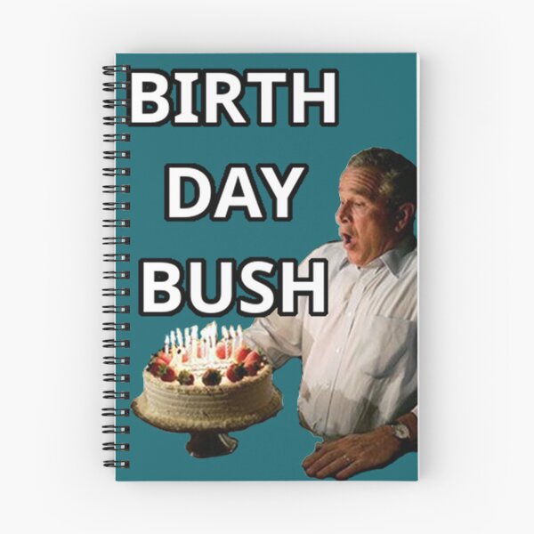 Item preview, Birthday Bush | George W. Bush designed and sold by mangaBear.