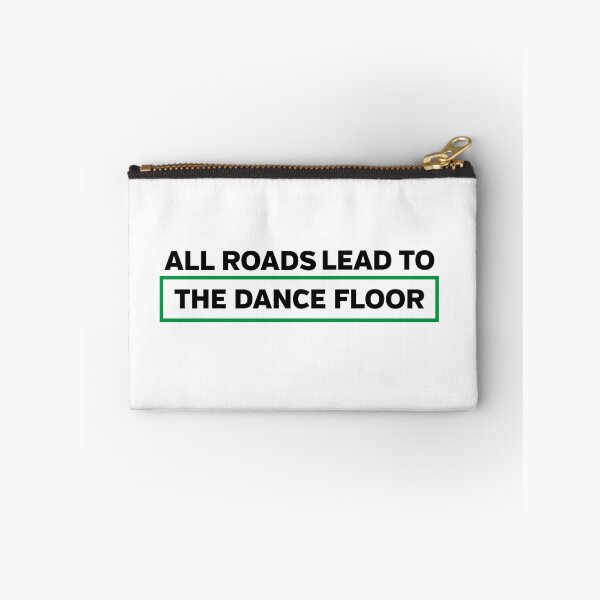 Item preview, All Roads Lead To The Dance Floor designed and sold by Gabriel Ghali.