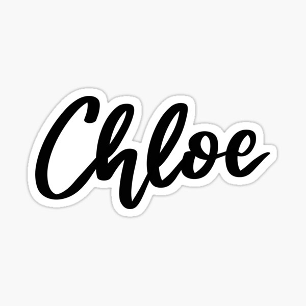 Chloe Name Stickers for Sale | Redbubble