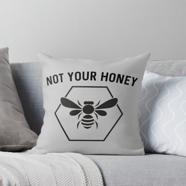 Item preview, Not your honey designed and sold by artack.