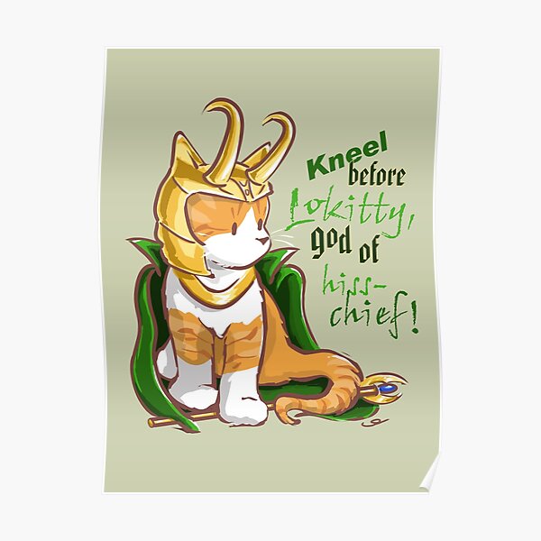 Kneel Before Lokitty! (chibi version) Poster
