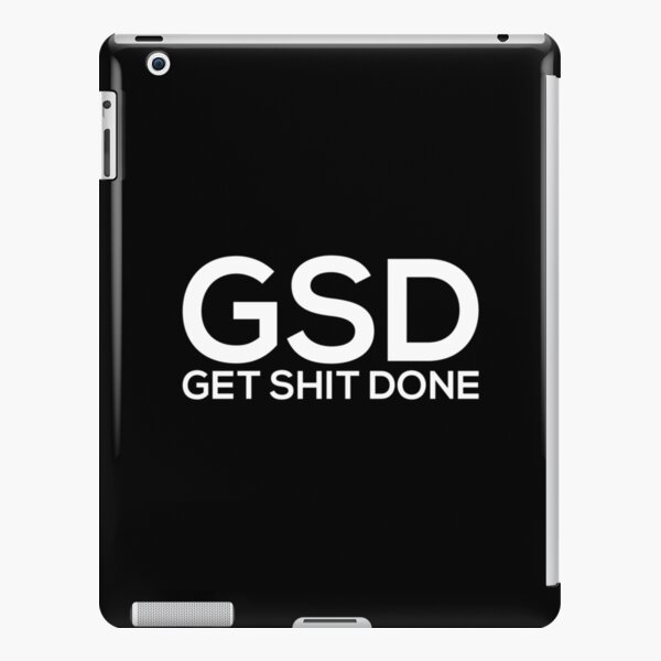 Get Shit Done iPad Snap Case