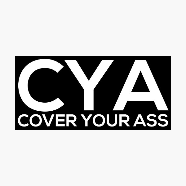 Cover Your Ass Photographic Print