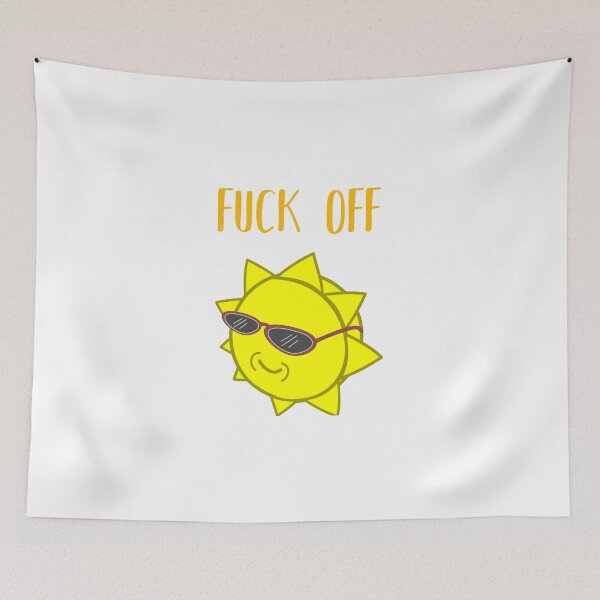 Item preview, Fuck Off Sun Funny Cheerful T-Shirt designed and sold by Joepseudo.