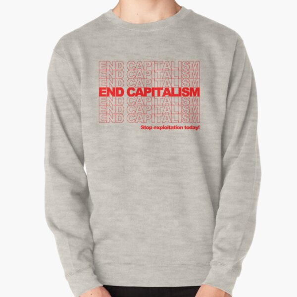 Ende des Kapitalismus Pullover