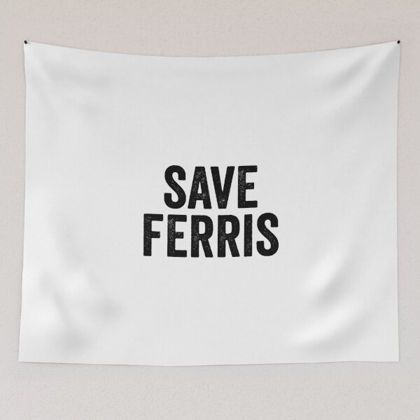 Item preview, Save ferris designed and sold by bainermarket.