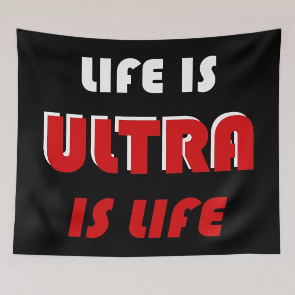Item preview, Life Is Ultra, Ultra Is Life designed and sold by Esskay Designs.