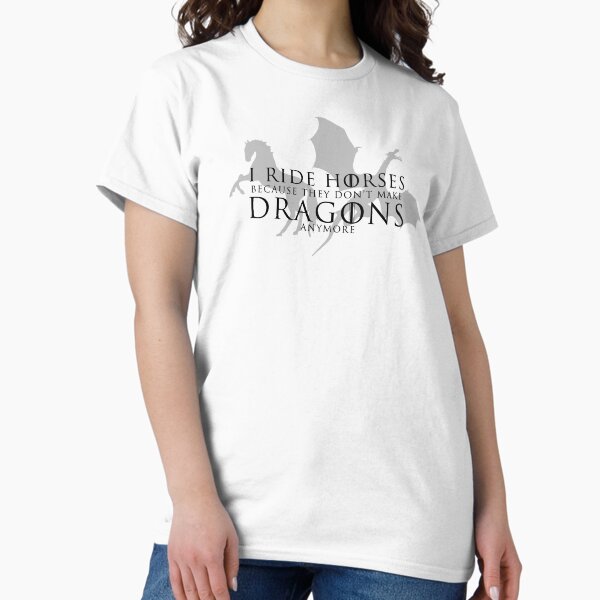 Item preview, I Ride Horses Because They Don't Make Dragons Anymore - Black & Grey designed and sold by Free Spirit Nation.