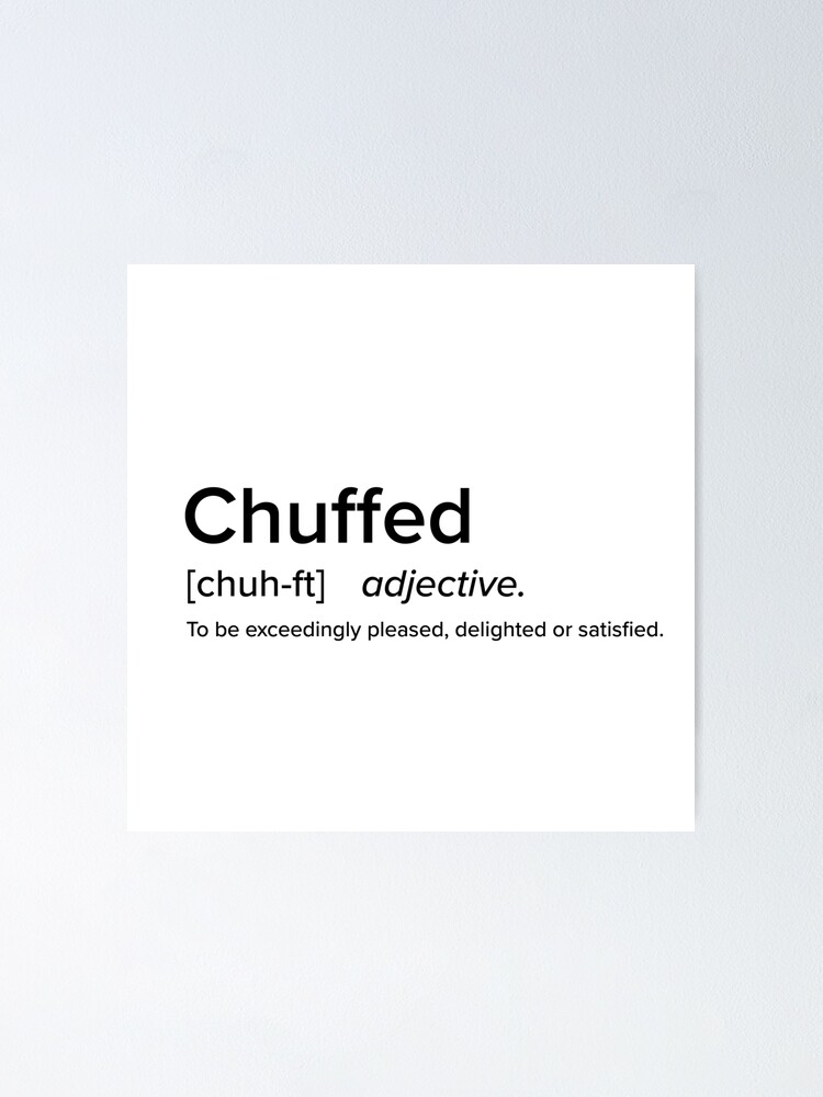 Chuffed - British Slang Defined Collection | Poster