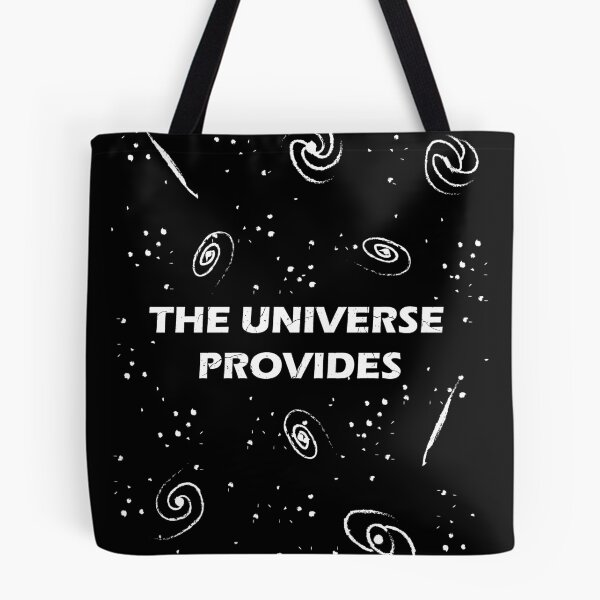 Item preview, The Universe Provides  designed and sold by Geek-topia.