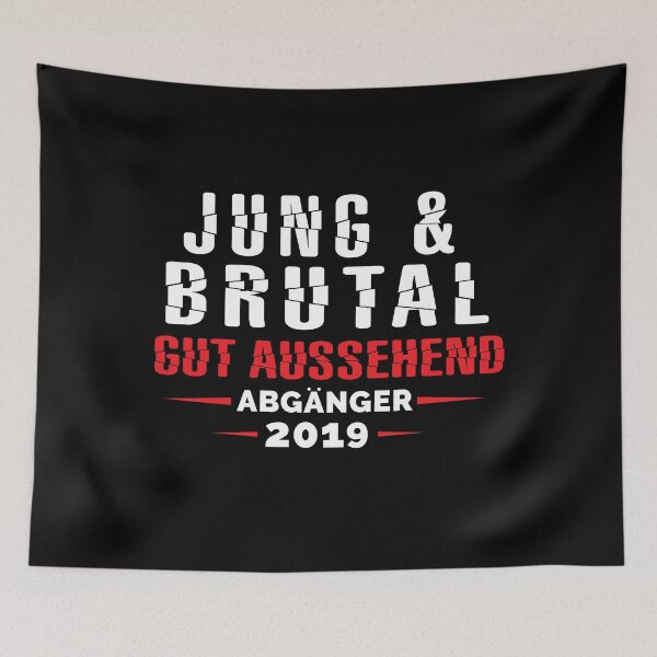 Item preview, Young & Brutal good looking - graduate in 2019 designed and sold by 1681830934131.