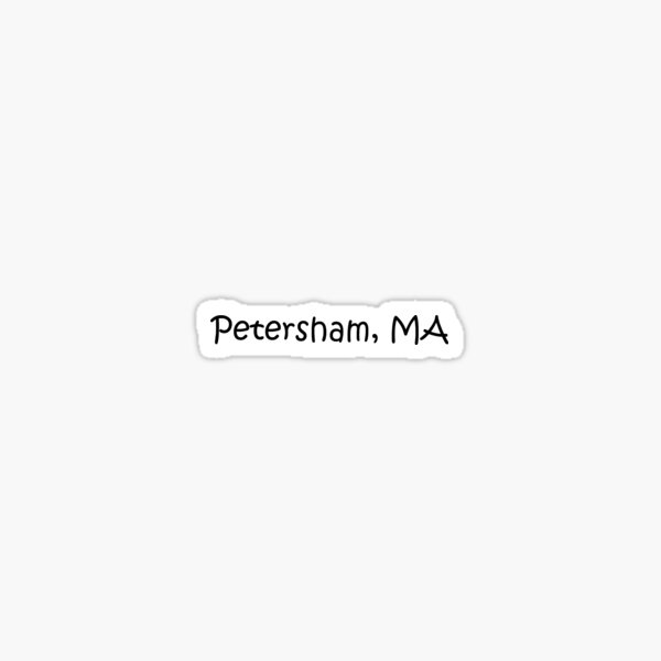 "Petersham, MA" Sticker for Sale by lukaskugler Redbubble