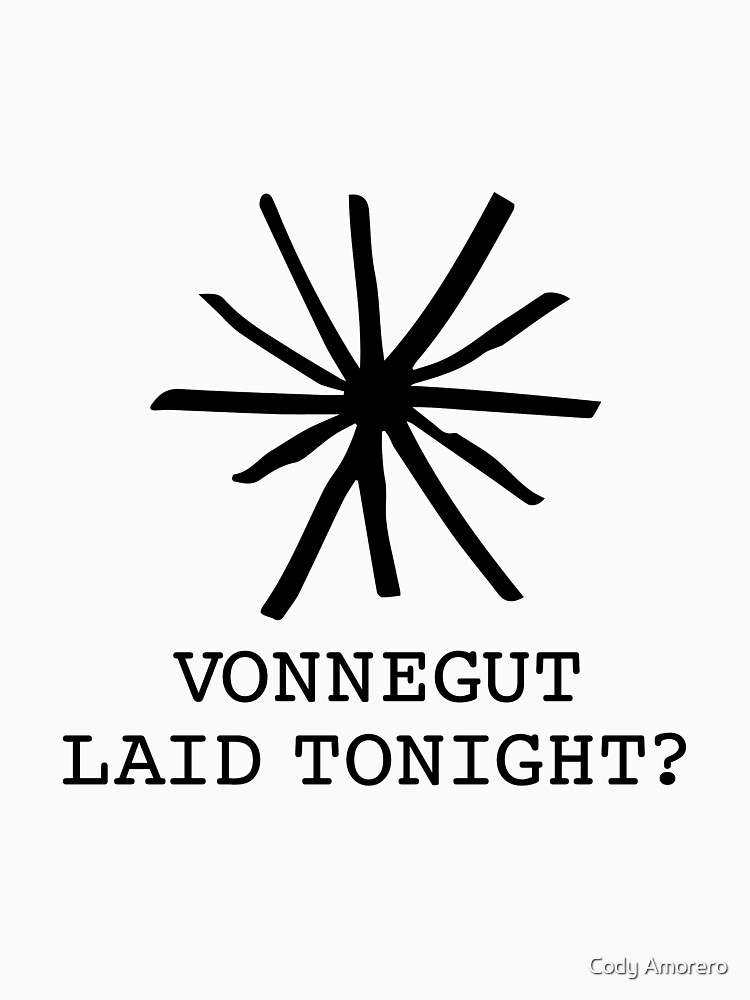 Vonnegut Laid Tonight by codyjoseph