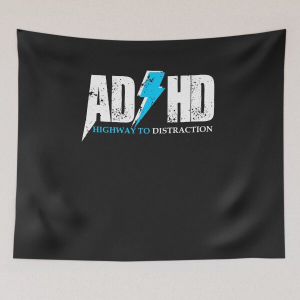 Item preview, AD HD Highway to distraction Funny ADHD for student designed and sold by hadleydesigns.