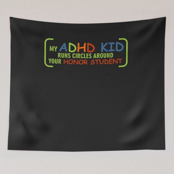 Item preview, My ADHD Kid runs circles around your honor student 3 designed and sold by hadleydesigns.