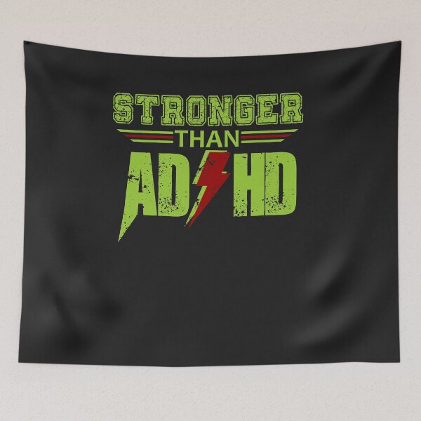 Item preview, Stronger Than ADHD Awareness Gift for Men Women 3 designed and sold by hadleydesigns.