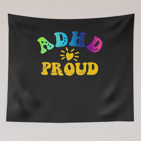 Item preview, ADHD AND PROUD Awareness Funny for Parents Adult Kid 3 designed and sold by hadleydesigns.