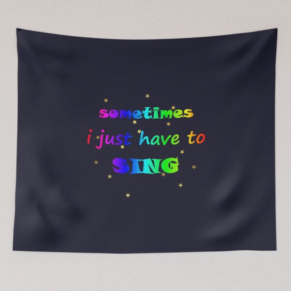 Item preview, Sometimes, I just have to sing! designed and sold by PaulS34.