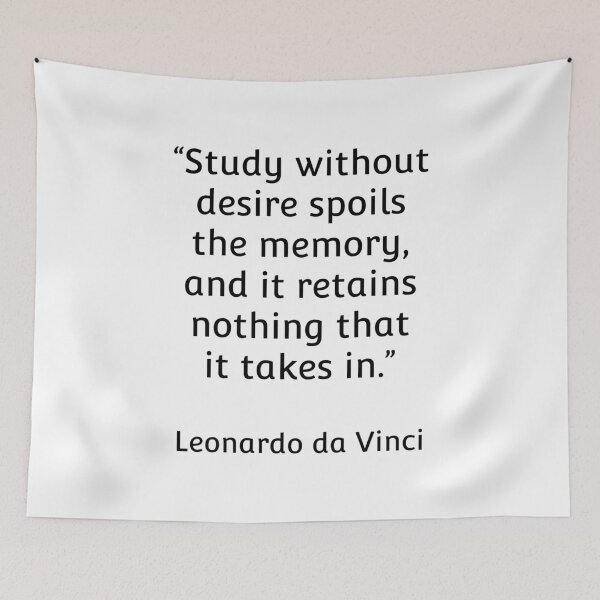 Item preview, Study without desire spoils the memory, and it retains nothing that it takes in - Leonardo da Vinci designed and sold by Inspirationmotivation.