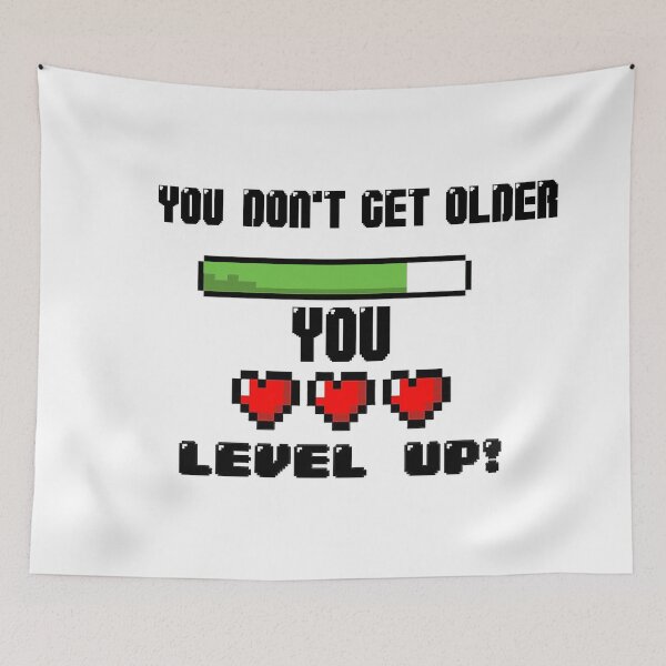 Item preview, You don't get older, you level up designed and sold by Image NDesign.