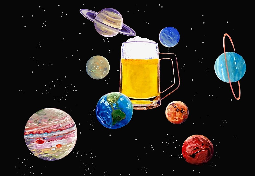 Beer In The Center Of Solar System Funny Space Poster