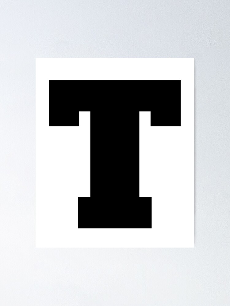 Alphabet T (Uppercase letter t), Letter T | Poster