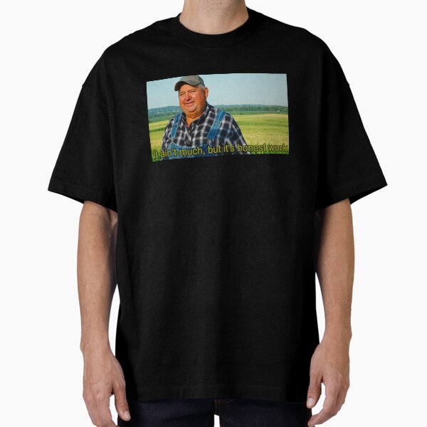 Item preview, It Ain't Much, But It's Honest Work designed and sold by S-NettiThings.