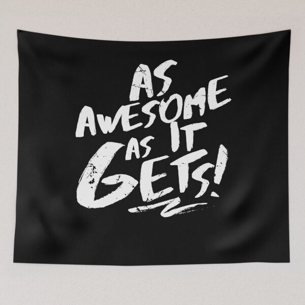Item preview, As Awesome As It Gets (v1) designed and sold by BlueRockDesigns.