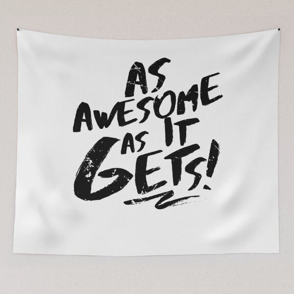 Item preview, As Awesome As It Gets (v2) designed and sold by BlueRockDesigns.