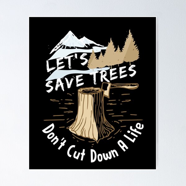 Do Not Cut Trees 3d Sign Stock Vector (Royalty Free) 2251931907 |  Shutterstock