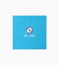 Friends don't let friends use internet explorer Art Board